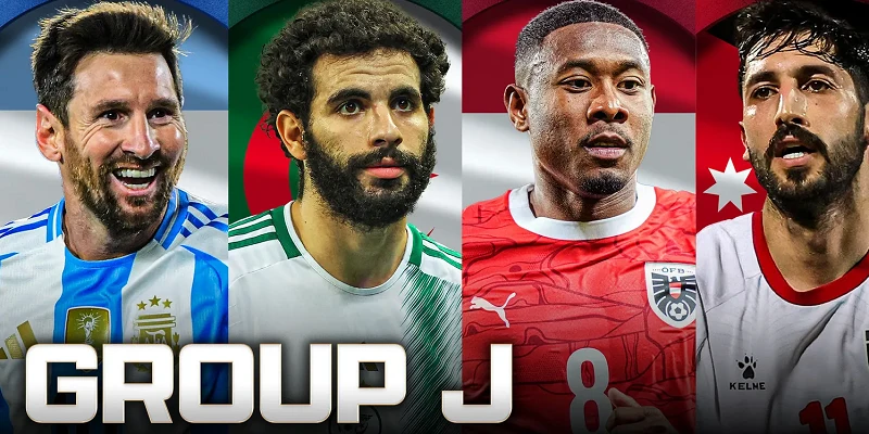 Thông Tin Bảng J World Cup 2026 - Cuộc Đua Đầy Kịch Tính Nhận định cục diện bảng J World Cup 2026